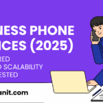 Best Business Phone Services for Small Businesses (2025)