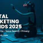 Digital Marketing Trends 2025