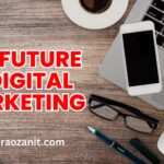 The Future of Digital Marketing